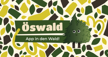Öswald – App in den Wald!